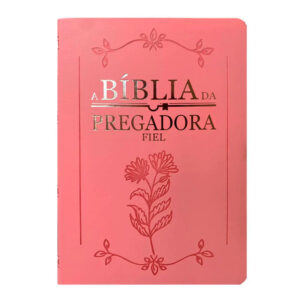 Bíblia da Pregadora Fiel - Rosa Pink